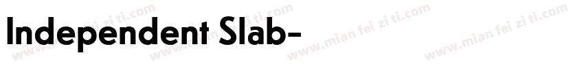 Independent Slab字体转换